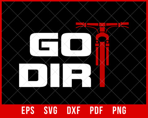 Got Dirt Motocross MTB Lover Biking SVG Cutting File Digital Download