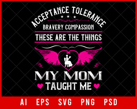 Acceptance Tolerance Mother’s Day Editable T-shirt Design Digital Download File
