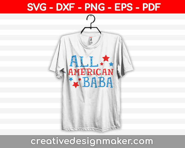 All American Baba Svg Dxf Png Eps Pdf Printable Files