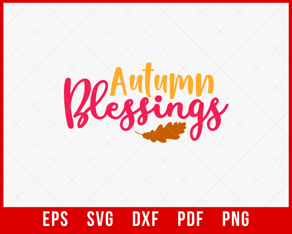 Autumn Blessings Fall Season Thanksgiving SVG Cutting File Digital Download