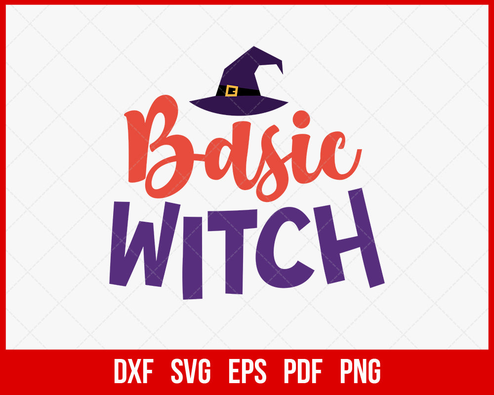 Basic Witch October Fall Funny Halloween SVG Cutting File Digital Download