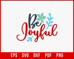 Be Joyful Christmas Gifts for Women SVG Cutting File Digital Download