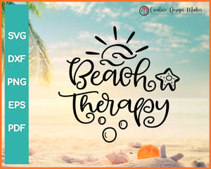 Beach Therapy Summer svg For Cricut Silhouette And eps png Printable Files
