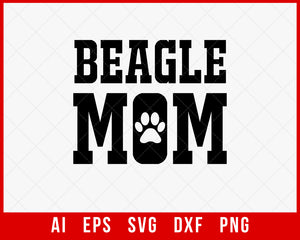 Beagle Mom Mother’s Day SVG Cut File for Cricut Silhouette Digital Download