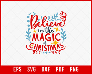 Believe in the Magic of Christmas Cricut or Silhouette SVG Cutting File Digital Download