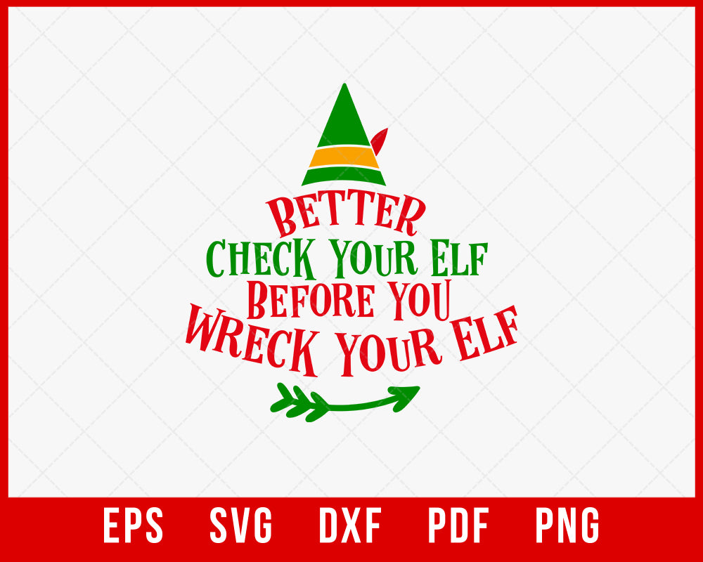 Better Check Your Elf Funny Christmas Pajama SVG Cutting File Digital Download