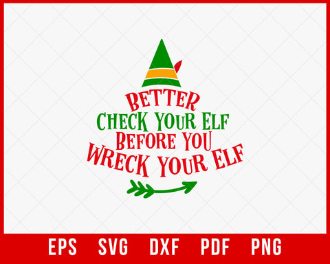 Better Check Your Elf Funny Christmas Pajama SVG Cutting File Digital Download