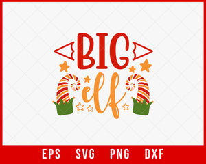 Big Elf Funny Christmas with Santa Hat SVG Cutting File Digital Download