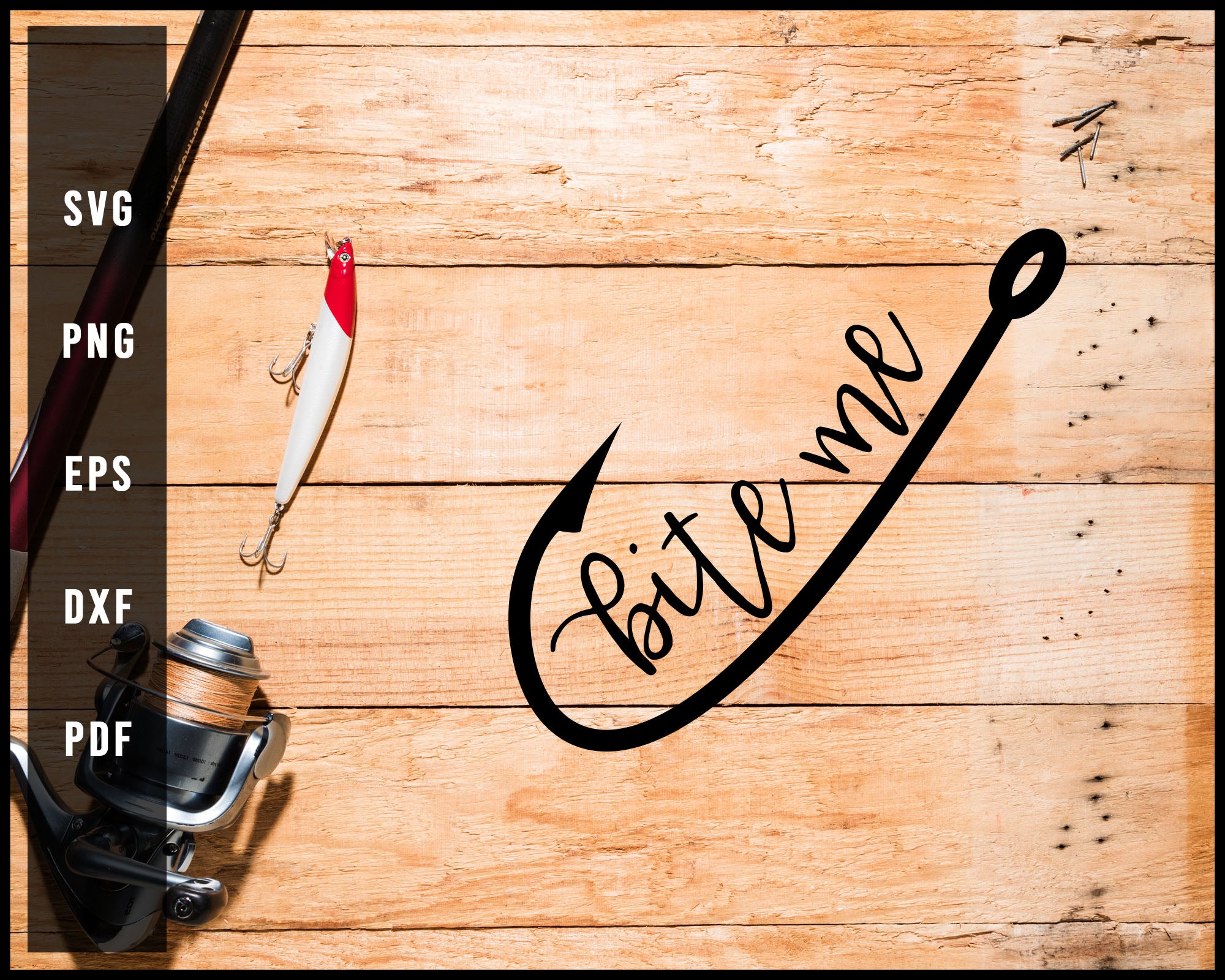 bite me fish hook svg Bite Me svg png Silhouette Designs For Cricut And Printable Files – Creativedesignmaker