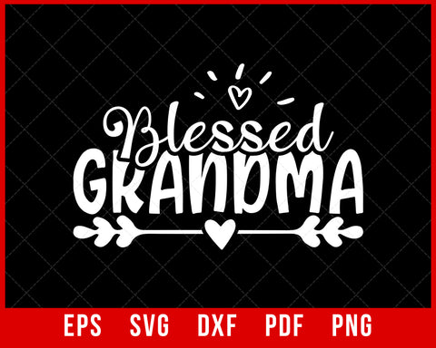 Blessed Grandma Shirt, Personalized Grandma Shirt, Custom Grandma Shirt, Personalized Mom Grandma Shirt, Mom Life Shirt, Christmas Gift Grandma T-shirt Design Mother's Day SVG Cutting File Digital Download