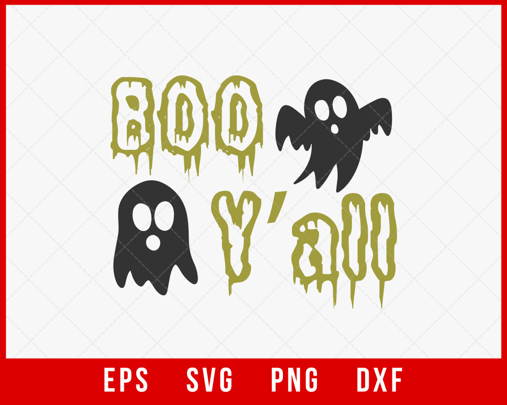 Boo Y’all Funny Halloween SVG Cutting File Digital Download