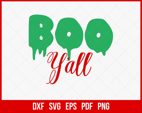 Boo Y'all Spooktacular Kids Funny Halloween SVG Cutting File Digital Download