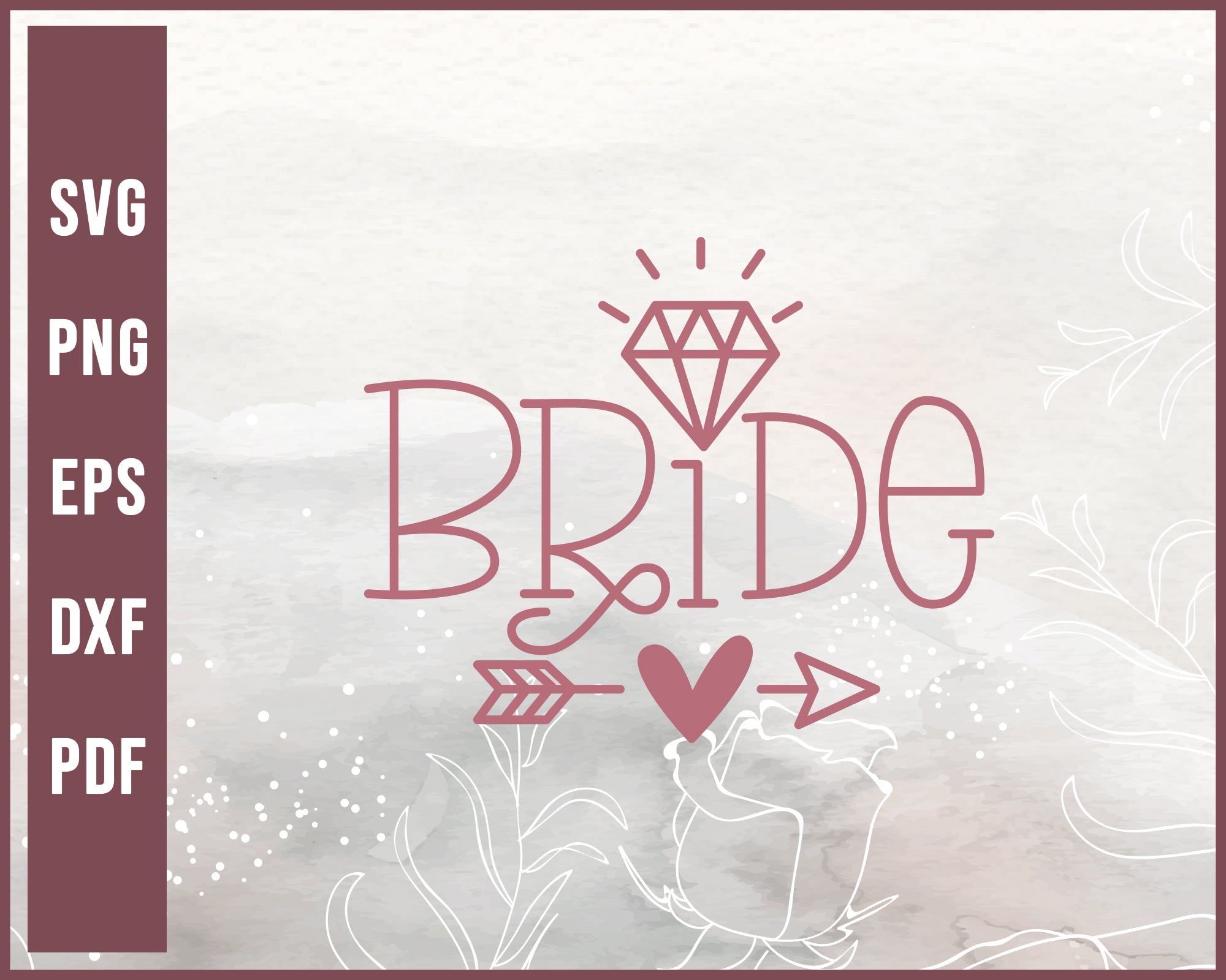 Bride Wedding svg Designs For Cricut Silhouette And eps png Printable Files