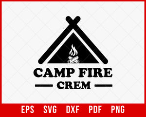 Campfire Crew SVG, Camping svg T-Shirt Design Hiking SVG Cutting File Digital Download