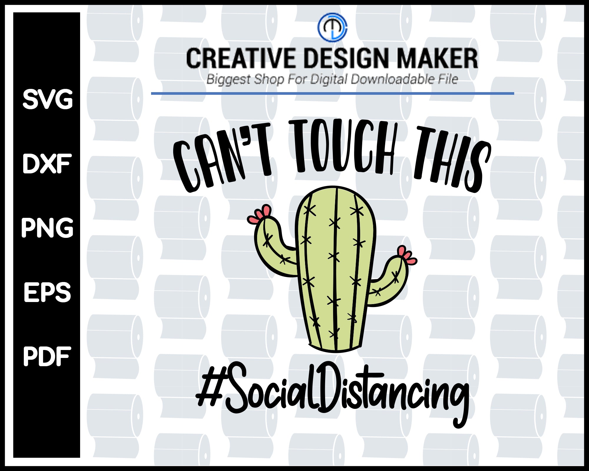 Can Not Touch This Social Distancing svg For Cricut Silhouette And eps png Printable Files