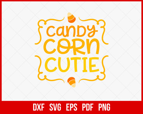 Candy Corn Cutie Funny Halloween SVG Cutting File Digital Download