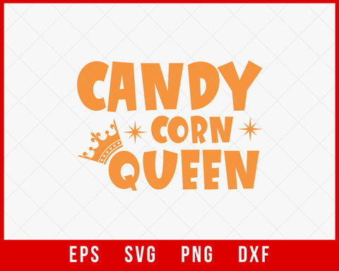 Candy Corn Queen Funny Halloween SVG Cutting File Digital Download