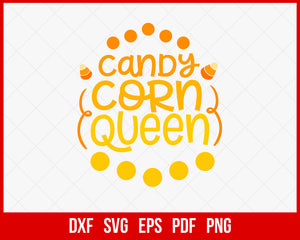 Candy Corn Queen Funny Halloween SVG Cutting File Digital Download