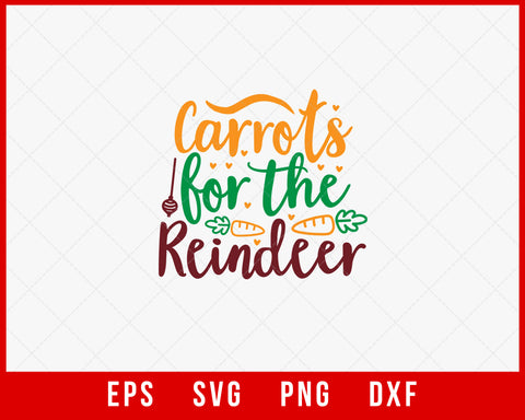 Carrots For the Reindeer Funny Christmas Winter Holiday SVG Cut File for Cricut and Silhouette