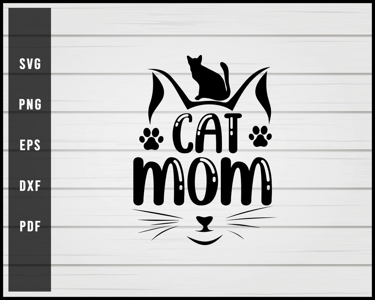 Cat Mom svg png Silhouette Designs For Cricut – Creativedesignmaker