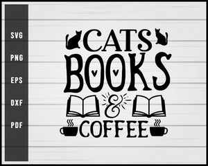 Cats Books & Coffee svg png Silhouette Designs For Cricut And Printable Files