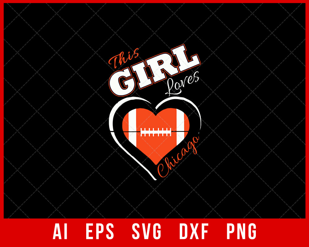 This Girl Loves Chicago Bears NFL SVG Cut File for Cricut Digital Download