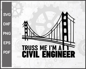 Civil Engineer Bridge svg Cut File For Cricut Silhouette And eps png Printable Artworks