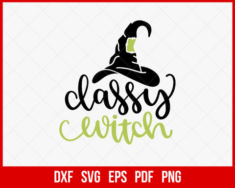 Classy Witch Funny Halloween SVG Cutting File Digital Download