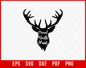 Crawl Walk Hunt svg, hunting svg T-Shirt Design Hunting SVG Cutting File Digital Download