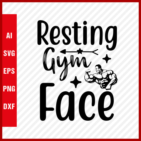Resting Gym Face T-Shirt & Svg for Workout Lover, Fitness Svg, Love Gym SVG, Fitness Shirt, Workout Svg, Yoga Svg