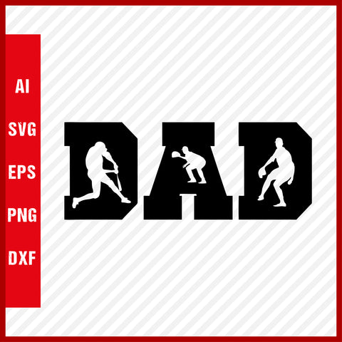 Dad Baseball T-Shirt & Svg Cut File, MLB SVG, Baseball SVG, Softball SVG, Football SVG, Baseball Lover SVG