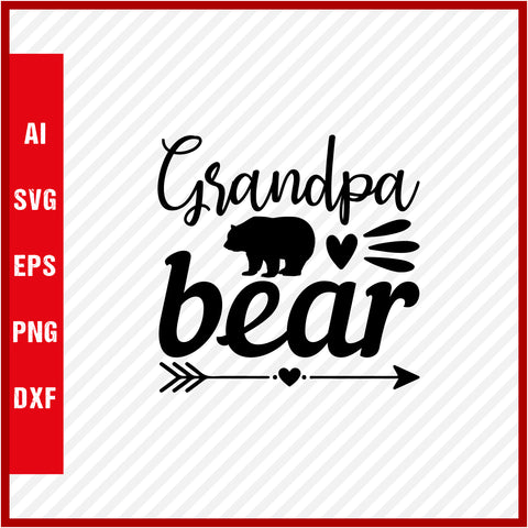 Grandpa Bear T-Shirt & Svg for Dad Lover, Father Day SVG, Fathers Day Gift, Funny Dad Shirt, Dad Tee, Funny T Shirt For Dad, Father's Day 2023