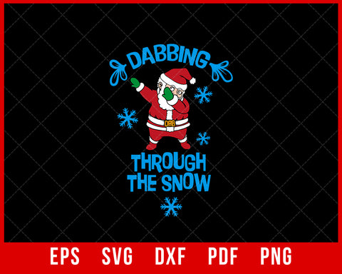 Dabbing Through the Snow Funny Santa Claus SVG Cutting File Digital Download
