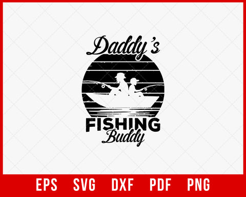 Daddy’s Fishing Buddy Funny Outdoor T-Shirt Design Digital Download File