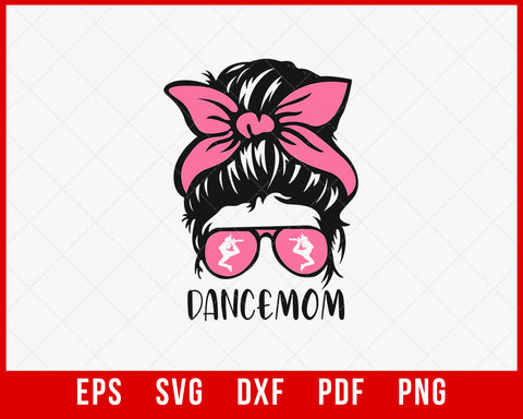 Dance Mom Favorite Mom Tee, Dance Lover Mom Gift, Dance Mama Shirt, Dance Mom Gifts, Gift For Dance Mom, Cute Mom Gift, Mothers Day T-shirt Design Mama SVG Cutting File Digital Download