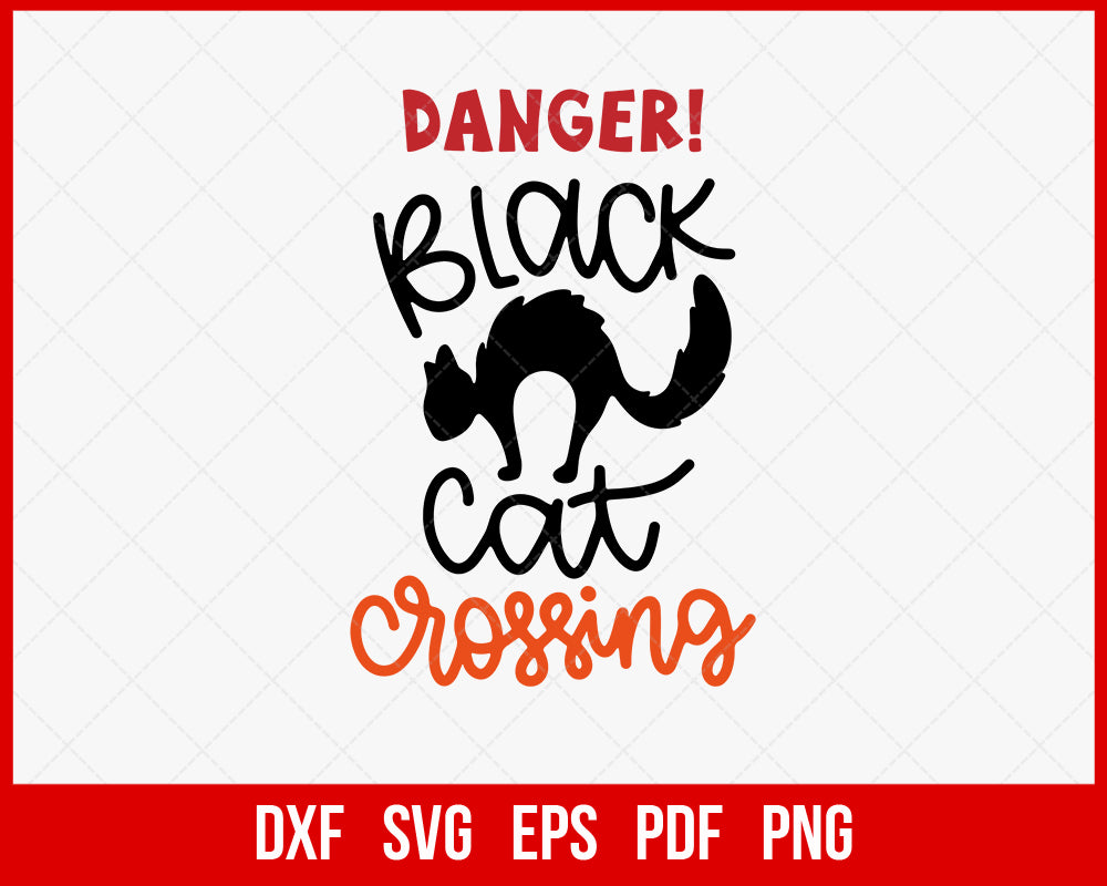 Danger Black Cat Crossing Evil Pumpkin Funny Halloween SVG Cutting File Digital Download