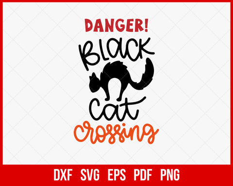 Danger Black Cat Crossing Evil Pumpkin Funny Halloween SVG Cutting File Digital Download