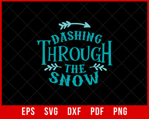 Dashing Through the Snow Funny Santa Hat Christmas SVG Cutting File Digital Download