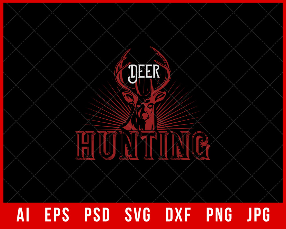 Deer Hunting Editable T-shirt Design Digital Download File