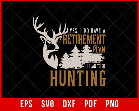 Funny Hunting Shirt Retirement Gifts For Grandpa T Shirt, Deer Hunting Shirt Hunting Gift Grandpa Gift Idea Hunter T-Shirt Design Hunting SVG Cutting File Digital Download