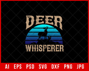 Deer Whisperer Funny Editable T-shirt Design Digital Download File