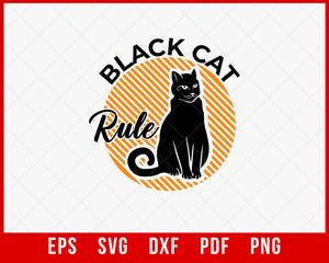 Black Cats RULE Shirt Cute Black Cat Lover T-Shirt Design Cats SVG Cutting File Digital Download  