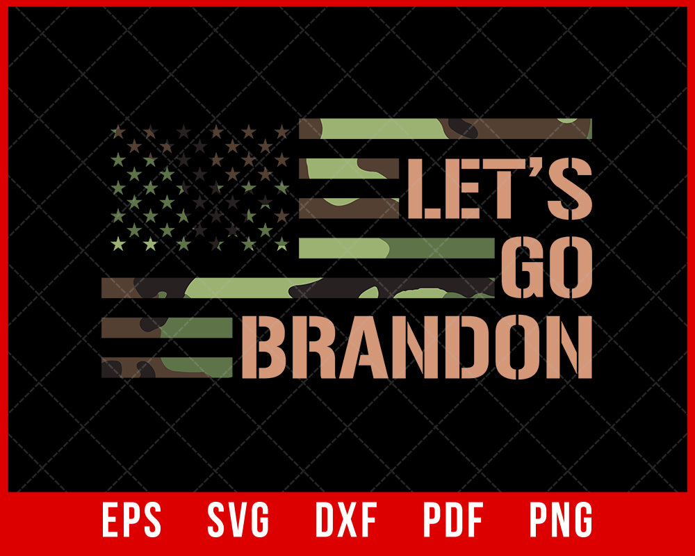 Let's Go Brandon Lets Go Brandon Camouflage American Flag T-Shirt politics SVG Cutting File Digital Download   