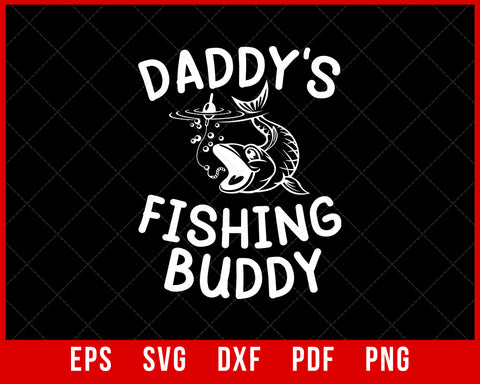 Kids Daddy's Fishing Buddy T-Shirt Young Fisherman Gift Shirt T-Shirt Fishing SVG Cutting File Digital Download      