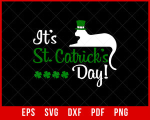 It's ST. Catrick's Day St Patrick's Day Funny T-Shirt Design Cats SVG Cutting File Digital Download  