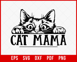 The Cat Mama Vector Kit | SVG PNG included | Instant Digital Download T-Shirt Cats SVG Cutting File Digital Download 