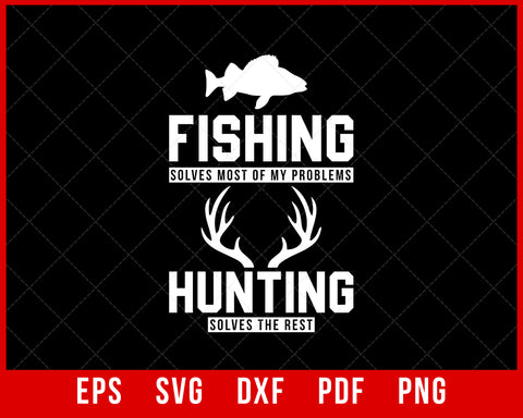 Fishing Hunting T-Shirt Fishing SVG Cutting File Digital Download         