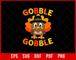 Cute Gobble Gobble Turkey Pilgrim Little Boys Thanksgiving T-Shirt Thanksgiving SVG Cutting File Digital Download      