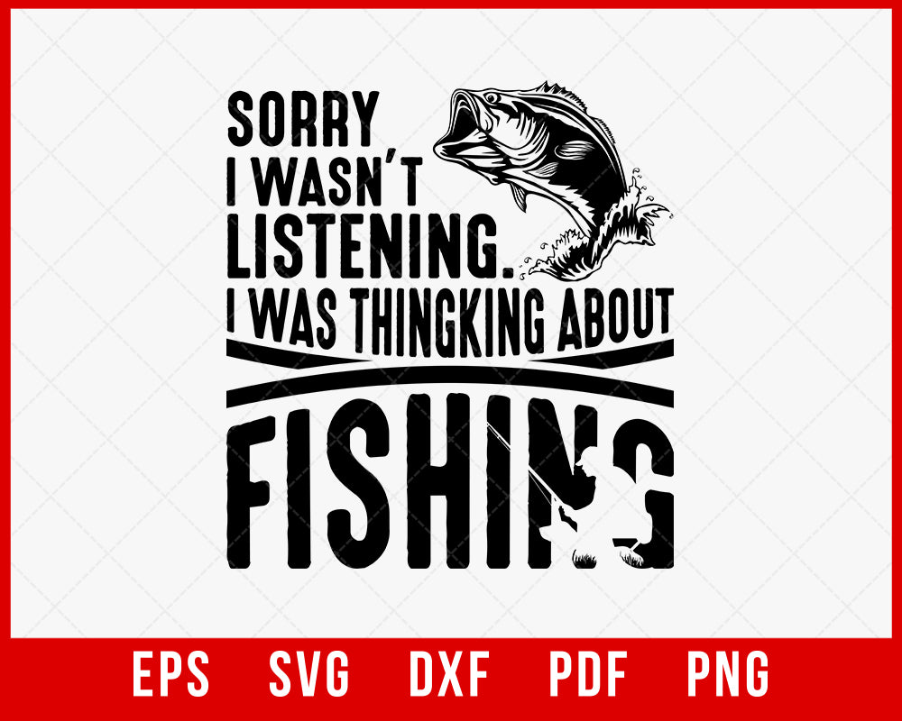 Fishing Funny Shirt Sarcasm Quotes Joke Hobbies Humor T-Shirt Fishing SVG Cutting File Digital Download      