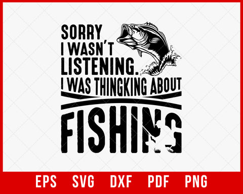 Fishing Funny Shirt Sarcasm Quotes Joke Hobbies Humor T-Shirt Fishing SVG Cutting File Digital Download      